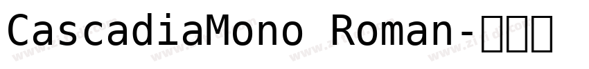 CascadiaMono Roman字体转换
